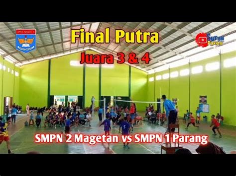 Final Bola Volly Putra Smpn Magetan Vs Smpn Parang Hut Sman