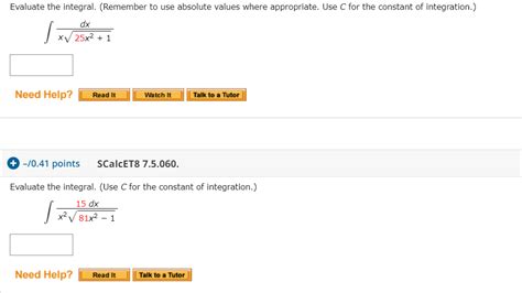 Solved Evaluate The Integral Remember To Use Absolute Chegg