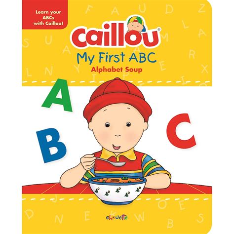 Caillou My First Abc De Chouette Publishing Emagro