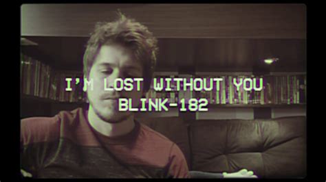 Blink 182 Im Lost Without You Acoustic Cover By Blinkers 182 Youtube