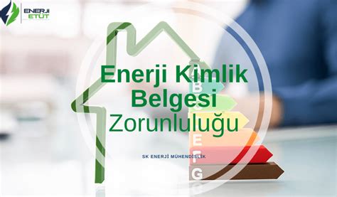 Enerji Kimlik Belgesi Zorunlu Mu