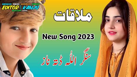 Mulaqat New Song 2023 Singer Allah Dita Naz Saraikistatus