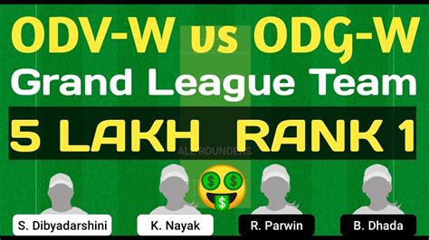 ODV W Vs ODG W Dream11 Team ODV W Vs ODG W Dream11 ODV W Vs ODG W