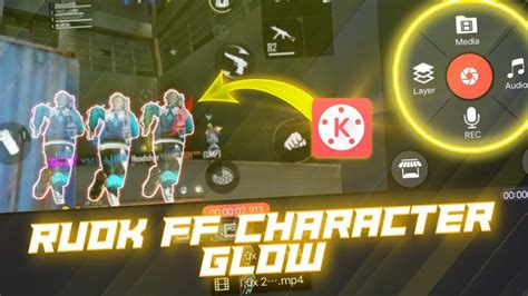 How To Make Character Glow Effect Like Ruok FF Kinemaster Tutorial