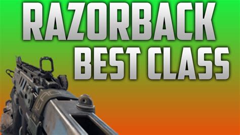 Black Ops Razorback Best Class Setup Youtube