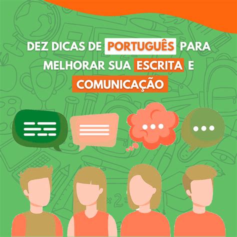 Dez dicas de Português para melhorar sua escrita e comunicação