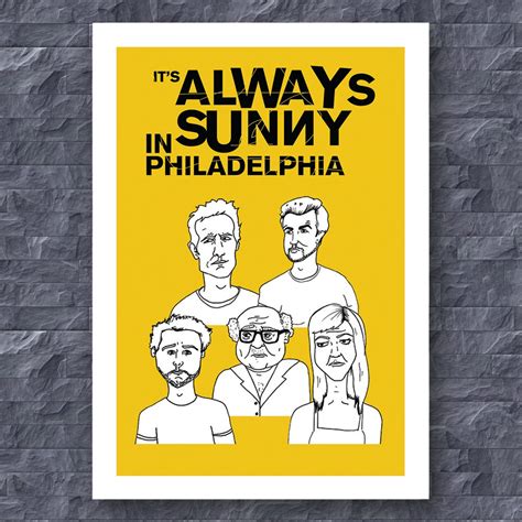 Its Always Sunny In Philadelphia A4 Art Print