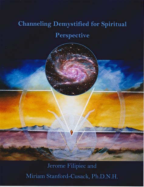 Amazon Channeling Demystified For Spiritual Perspective Ebook