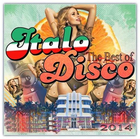 Mixes Y Megamixes The Best Of Italo Disco 2014