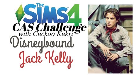 Disneybound Jack Kelly Sims 4 Create A Sim Challenge YouTube