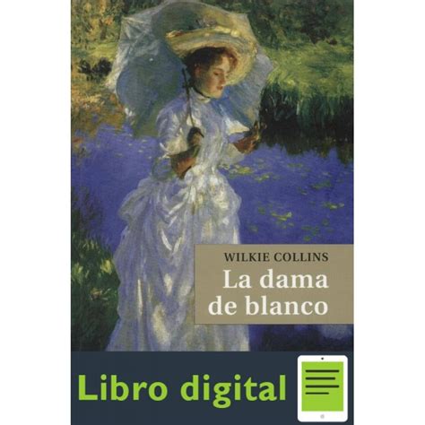 La Dama De Blanco Wilkie Collins Ebook Al X