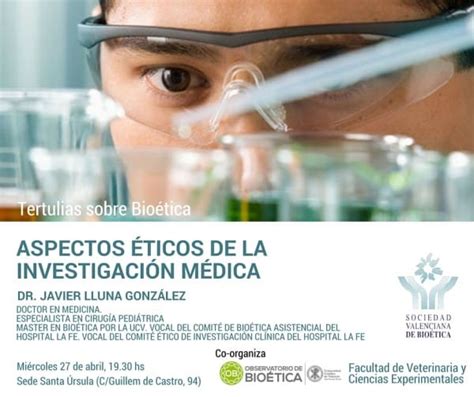 Tertulias Sobre Bioética Aspectos éticos De La Investigación Médica