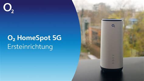 O2 HomeSpot 5G Einrichten So Funktioniert S YouTube