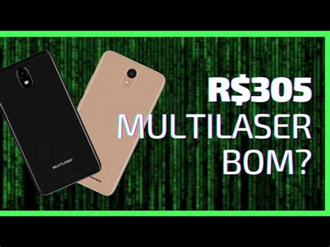 Smartphone MULTILASER E PRO Review Esse Aqui SURPREENDEU BARATO YouTube