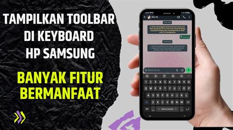 Cara Mengaktifkan Toolbar Di Keyboard Hp Samsung YouTube