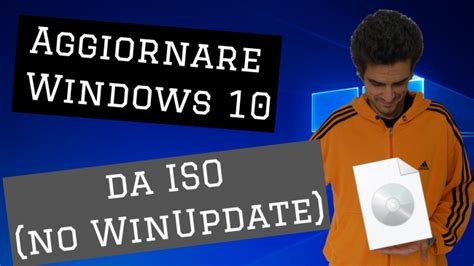 Come Aggiornare Subito A Windows H Aggiornamento Anche