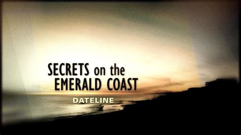 Dateline Episode Trailer Secrets On The Emerald Coast Youtube