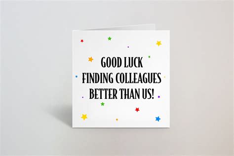 Good Luck Finding Colleagues Better Than Us Funny Greeting Etsy UK