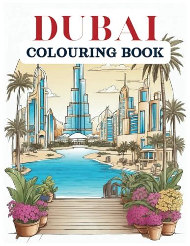 Dubai Colouring Book Relax And Enjoy Colouring 25 Dubai Themed