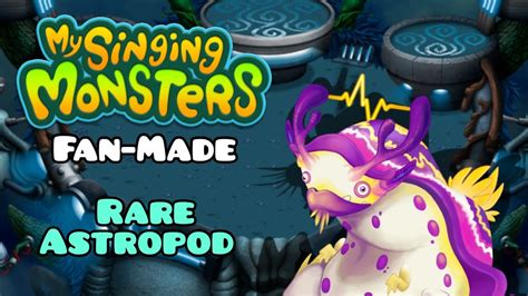 My Singing Monsters Rare Astropod Wublin Island Fan Made YouTube