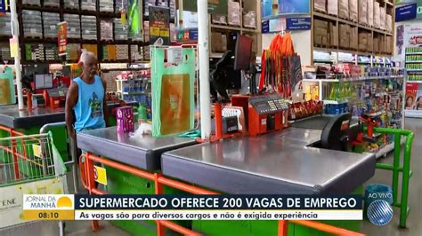 Rede De Supermercados Oferece 200 Vagas De Emprego Em Cidades Da Bahia