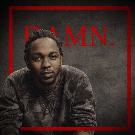 Kendrick Lamar - Damn : r/freshalbumart