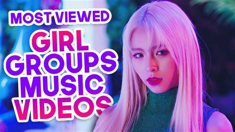 Top 50 Most Viewed Kpop Girlgroups And Female Soloists Music Videos Of 2017 December Youtube