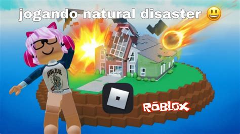 Jogando Natural Disaster 😃 Youtube