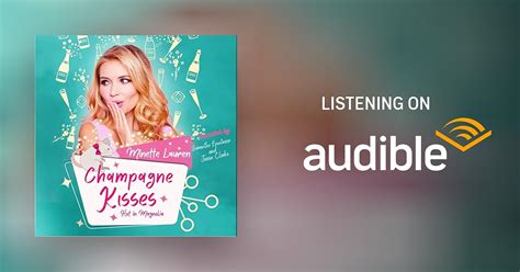 Champagne Kisses By Minette Lauren Audiobook