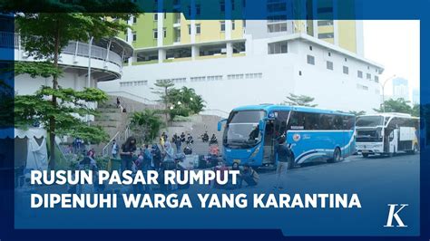 Rusun Pasar Rumput Hampir Penuh Untuk Karantina Tersisa Kurang Dari