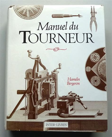 Manuel Du Tourneur Reprint Amazon Fr Livres