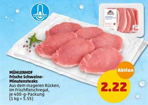 M Hlenhof Frische Schweine Minutensteaks Angebot Bei Penny Prospekte De