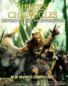 Heroes Chronicles Revolt Of The Beastmasters