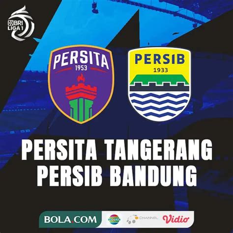 Sedang Berlangsung Link Live Streaming Bri Liga Di Vidio Persita Vs