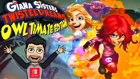 Giana Sisters Twisted Dreams Owltimate Edition Switch Youtube