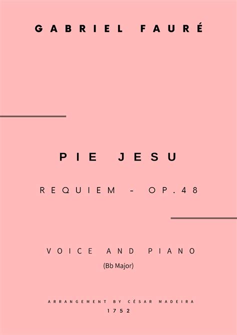 Pie Jesu Requiem Op Voice And Piano Bb Major Full Score And