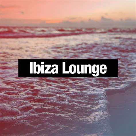 Sunset Streets Song And Lyrics By Ibiza Lounge Club Spotify