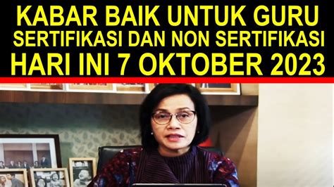 Hore Kabar Gembir Untuk Semua Guru Sertifikasi Dan Non Sertifikasi