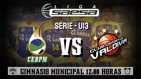 Liga Saesa Ceb Puerto Montt Club Deportivo Valdivia Serie U