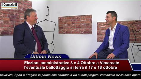 Elezioni Comunali 2021 Il Voto A Vimercate Intervista A Matteo