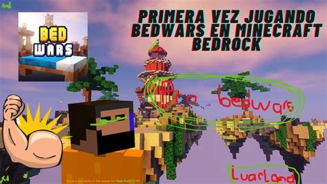 Mi PRIMERA Vez Jugando BEDWARS En MINECAFT BEDROCK YouTube