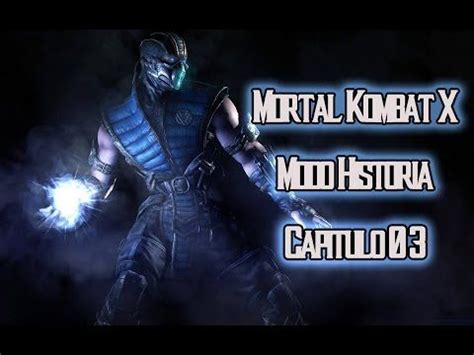 Mortal Kombat X Español Modo Historia Parte 3 Gameplay PS4 Capitulo 3