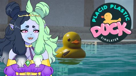 The Return Of Placid Plastic Duck Simulator Just Chatting Game Stream Vod Youtube