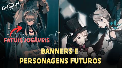 BANNERS RERUNS E FUTUROS PERSONAGENS DE FONTAINE GENSHIN IMPACT