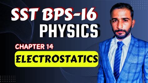 Sst Physics Series Electrostatics Sst Spsc Spsc Jobs Youtube