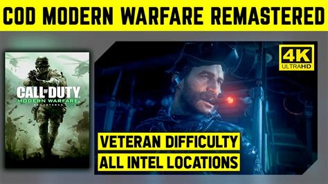 Cod Modern Warfare Remastered Full Game Veteran All Intel 4k