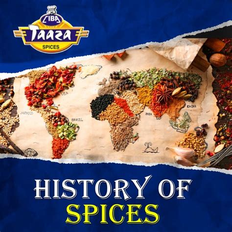 History of Spices – Ciba Taaza Spices – Buy Spices Online