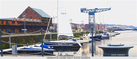 Greenock James Watt Dock Marina D A V E F O R B E S Enga Flickr