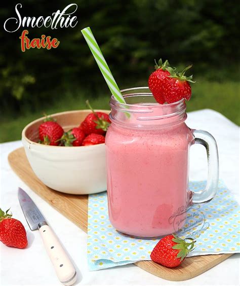 Smoothie Fraise Recette Facile Rapide Et D Licieuse Il Tait Une