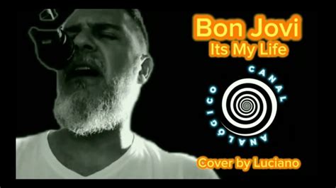 #bonjovi *Its My Life* (Cover) - YouTube